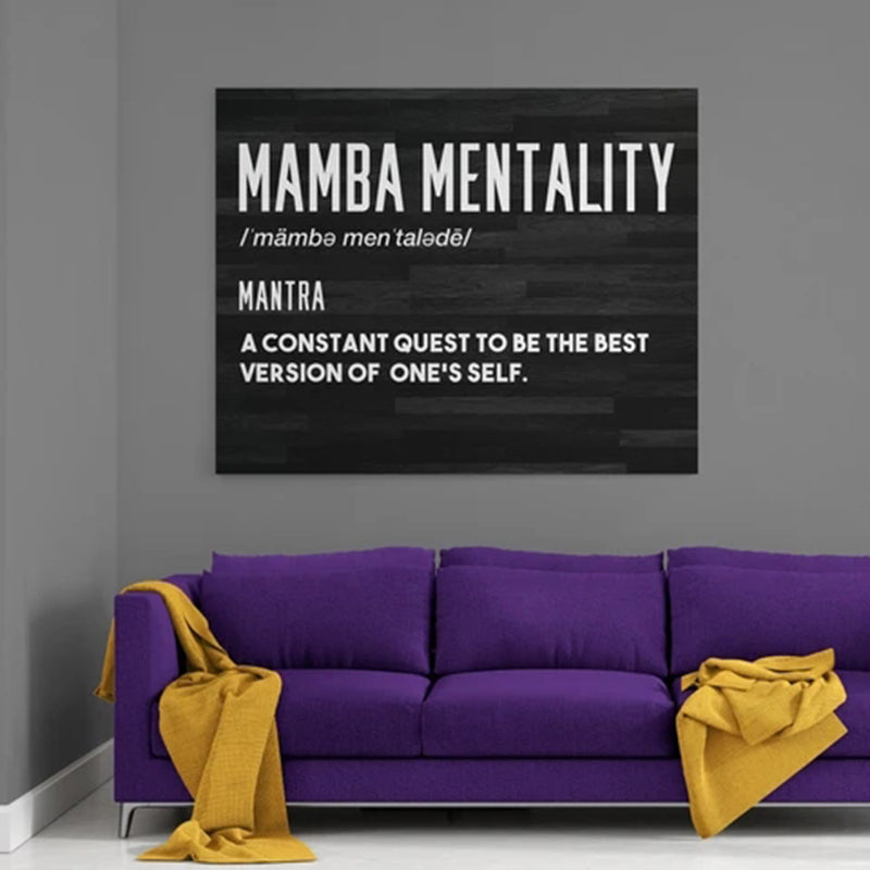 Mamba Mentality - Be the Best Version of Yourself Inspirational
